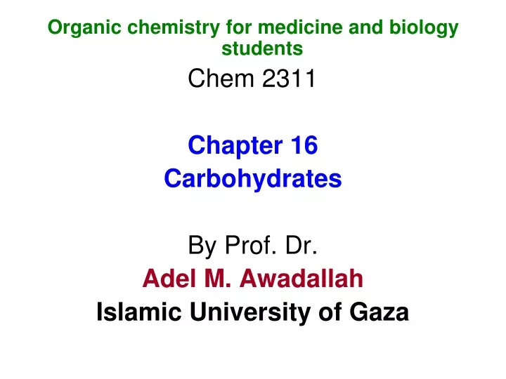 organic chemistry for medicine and biology