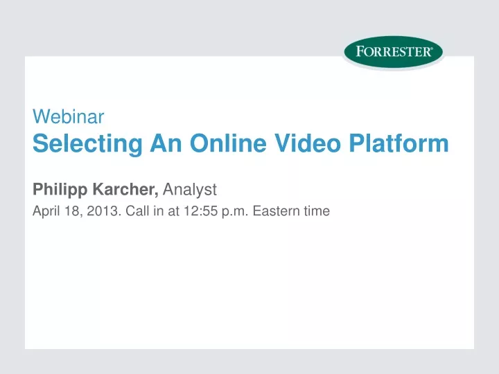 webinar selecting an online video platform