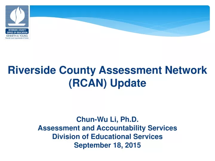 riverside county assessment network rcan update