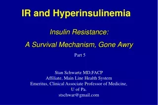 IR and Hyperinsulinemia