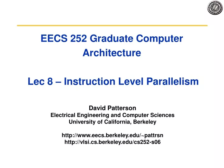 eecs 252 graduate computer architecture lec 8 instruction level parallelism