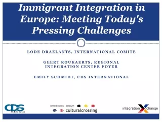 Immigrant Integration in Europe: Meeting Today's Pressing Challenges