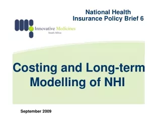 Costing and Long-term Modelling of NHI