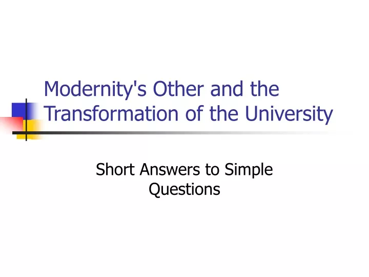 modernity s other and the transformation of the university