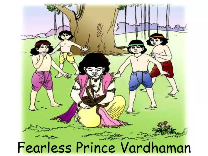 fearless prince vardhaman