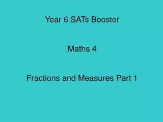 Year 6 SATs Booster Maths 4 Fractions and Measures Part 1