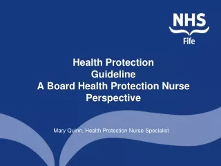 Health Protection  Guideline  A Board Health Protection Nurse Perspective