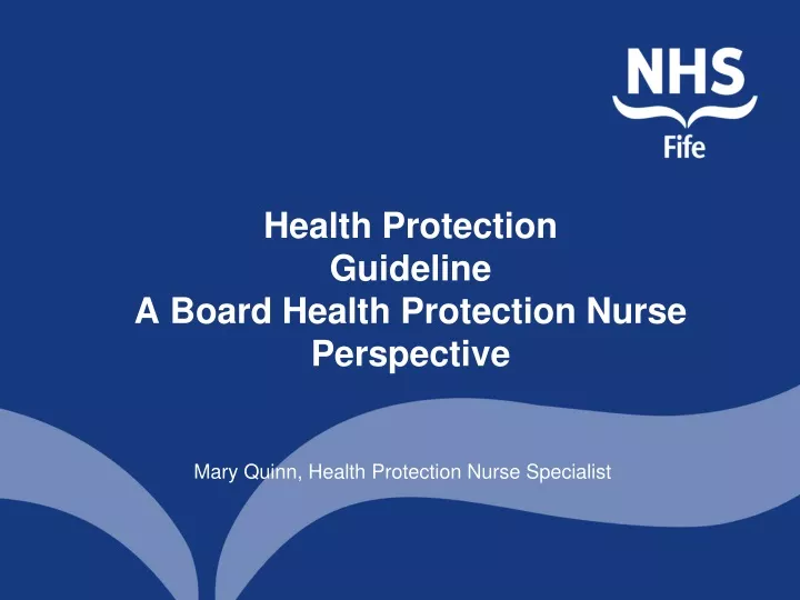 health protection guideline a board health protection nurse perspective