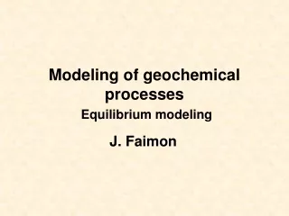 Modeling of geochemical processes Equilibrium modeling