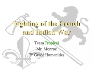 Fighting of the French and Indian War