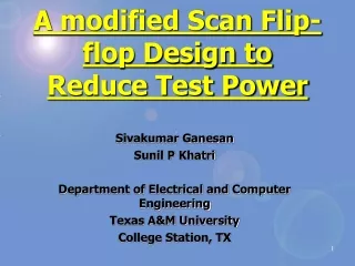 A modified Scan Flip-flop Design to Reduce Test Power