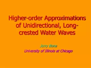 Higher-order Approximations of Unidirectional, Long-crested Water Waves
