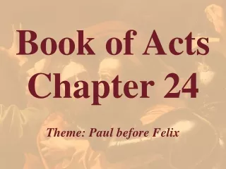 Book of Acts  Chapter 24