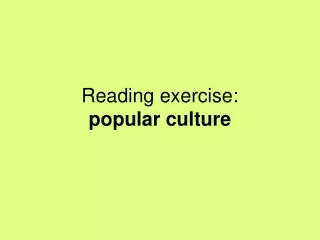 Reading exercise: popular culture