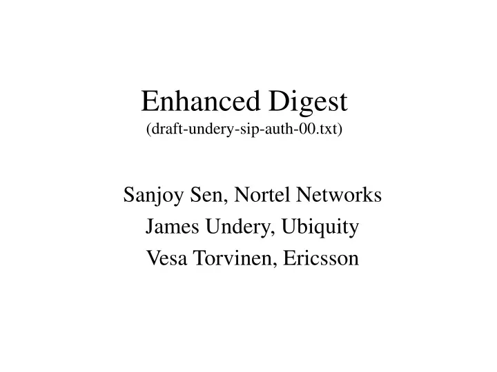 enhanced digest draft undery sip auth 00 txt