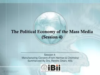The Political Economy of the Mass Media (Session 4)