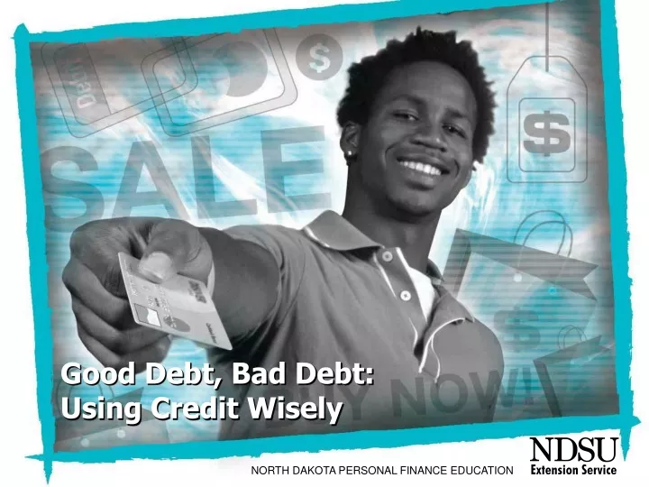 good debt bad debt using credit wisely