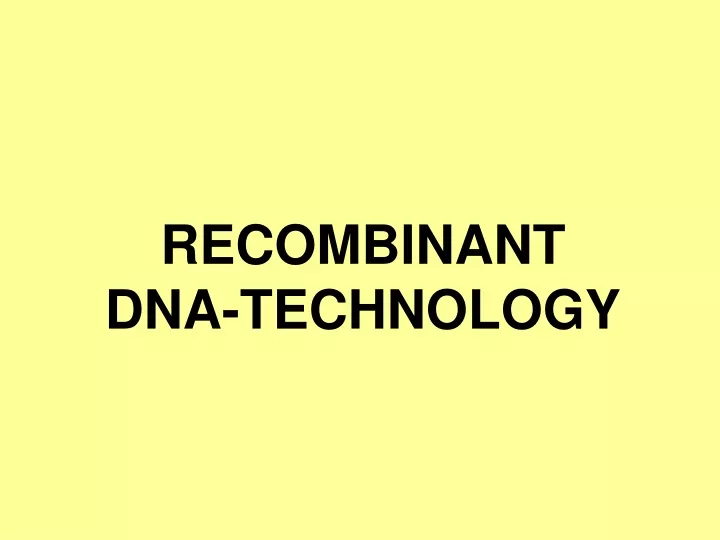 recombinant dna technology