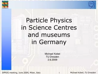 Particle Physics in Science Centres  and museums in Germany