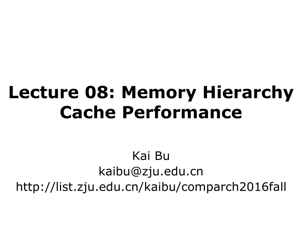 PPT - Maximizing Cache Performance for Improved Memory Hierarchy ...