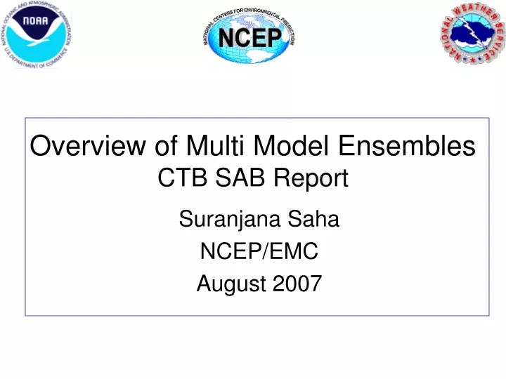 overview of multi model ensembles ctb sab report
