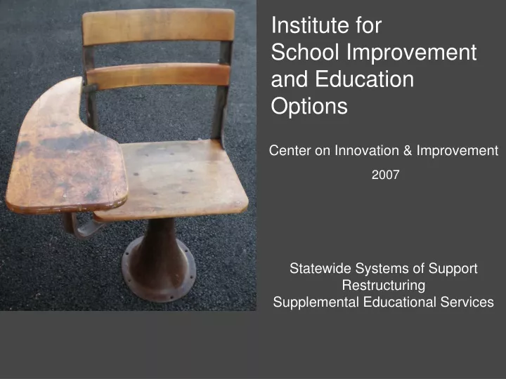 institute for school improvement and education
