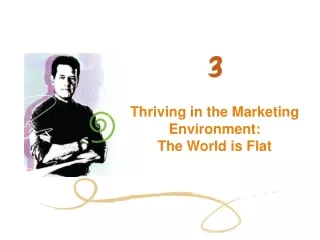 Thriving in the Marketing Environment: The World is Flat