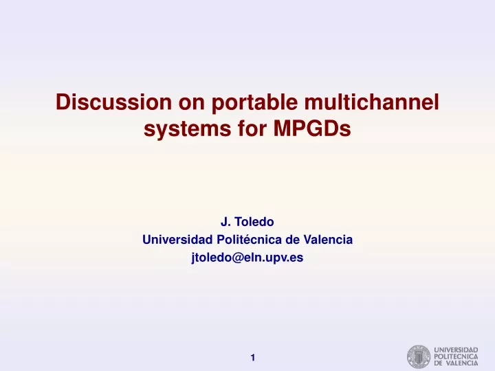 discussion on portable multichannel systems for mpgds