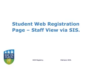 Student Web Registration Page – Staff View via SIS.