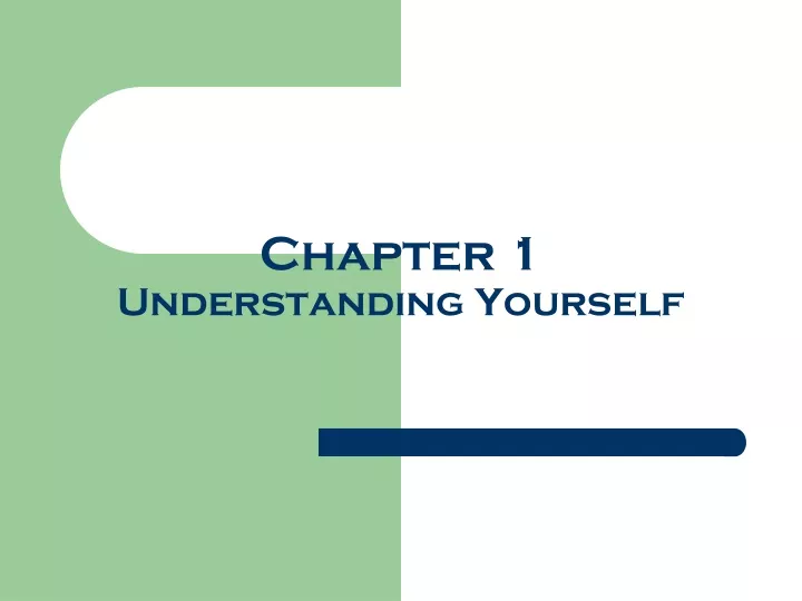 chapter 1 understanding yourself