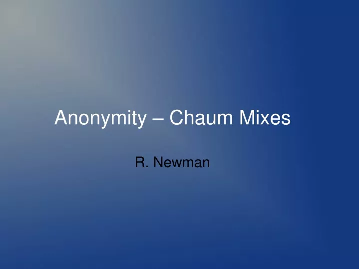 anonymity chaum mixes