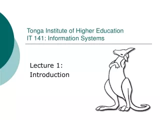 Tonga Institute of Higher Education IT 141: Information Systems