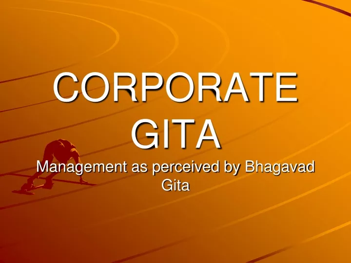 corporate gita management as perceived by bhagavad gita
