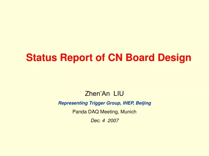 status report of cn board design