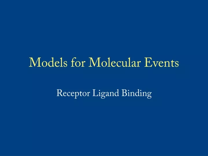 models for molecular events