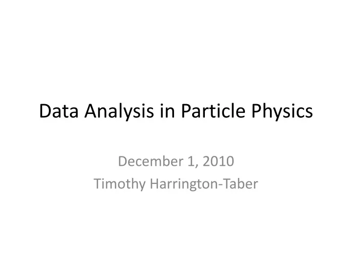 data analysis in particle physics
