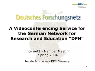 A Videoconferencing Service for the German Network for Research and Education “DFN”