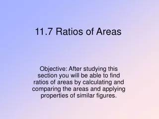 11.7 Ratios of Areas