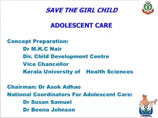 SAVE THE GIRL CHILD  ADOLESCENT CARE