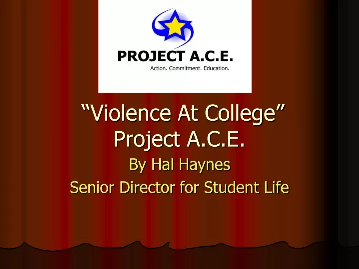 violence at college project a c e