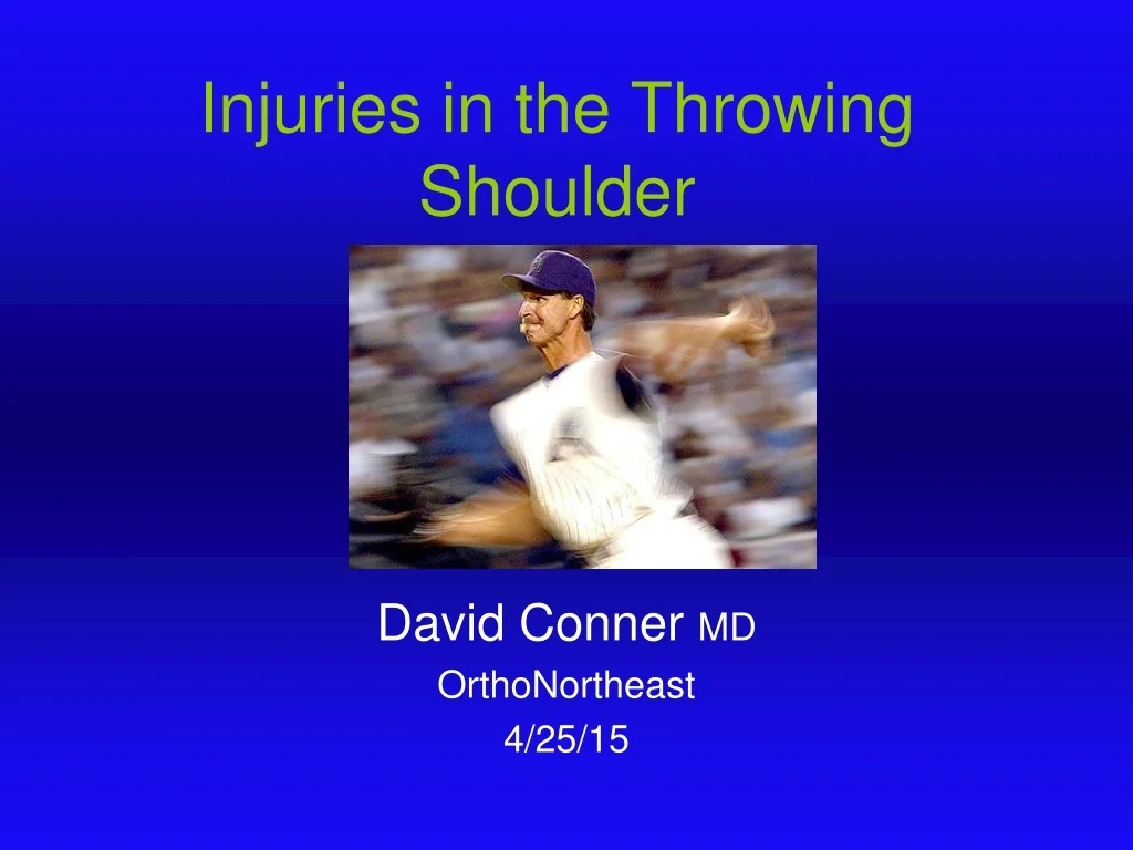 PPT - Shoulder Injuries in Throwers by David Conner MD PowerPoint ...