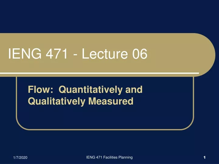 ieng 471 lecture 06