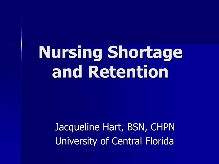 nursing shortage and retention
