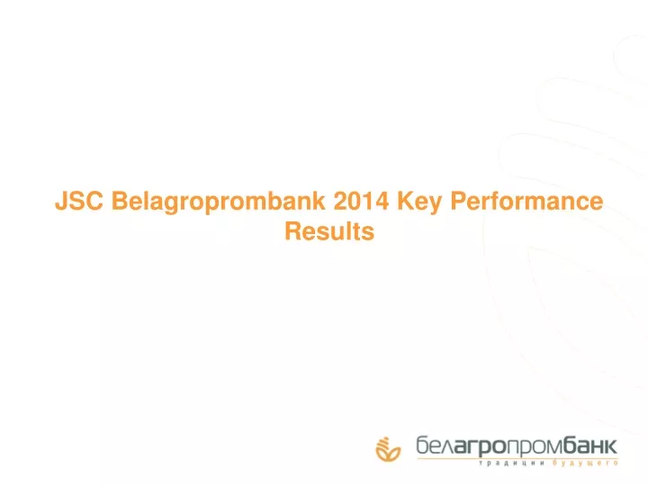 jsc belagroprombank 2014 key performance results