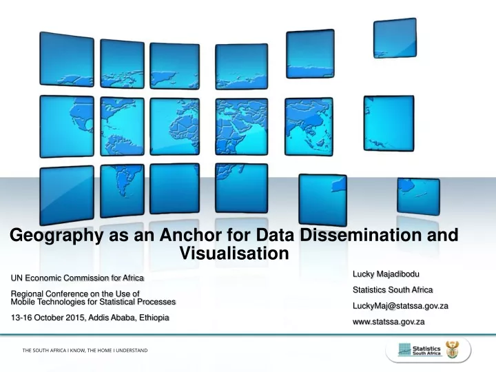 geography as an anchor for data dissemination and visualisation