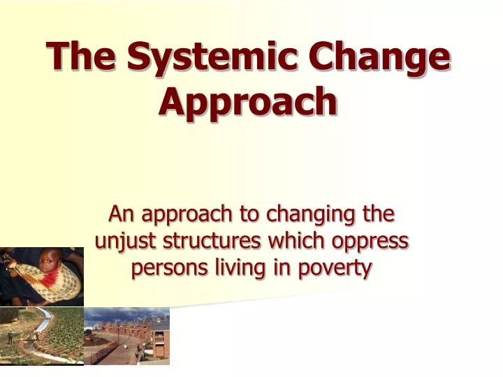 the systemic change approach