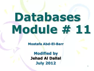 Module # 8 Databases   Module # 11
