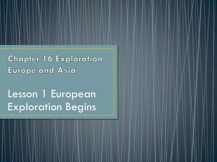 chapter 16 exploration europe and asia