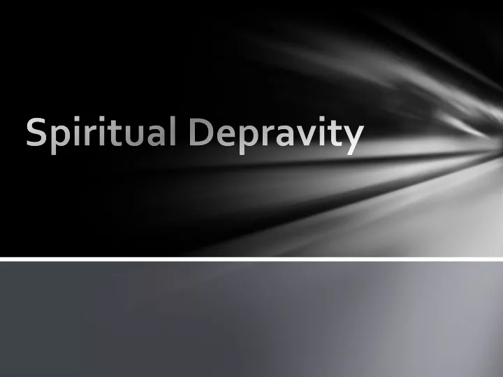 spiritual depravity