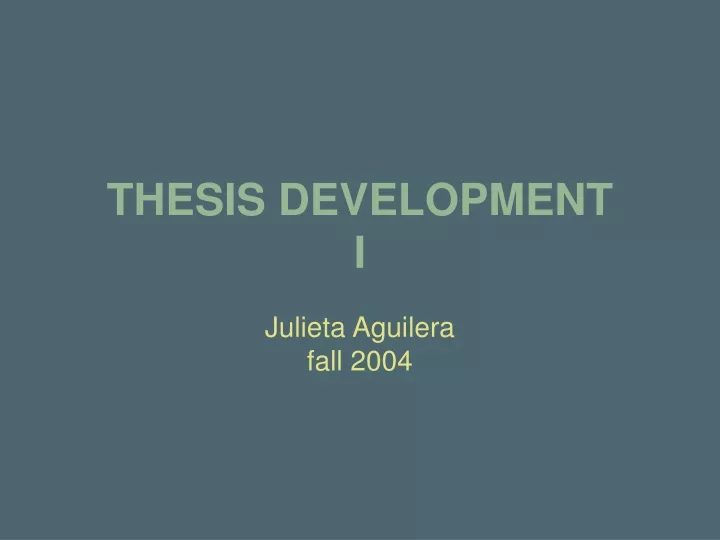 thesis development i